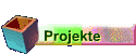 Projekte