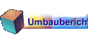 Umbauberichte